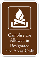 Campfire safety sign campfire are allowed in designated fire areas only