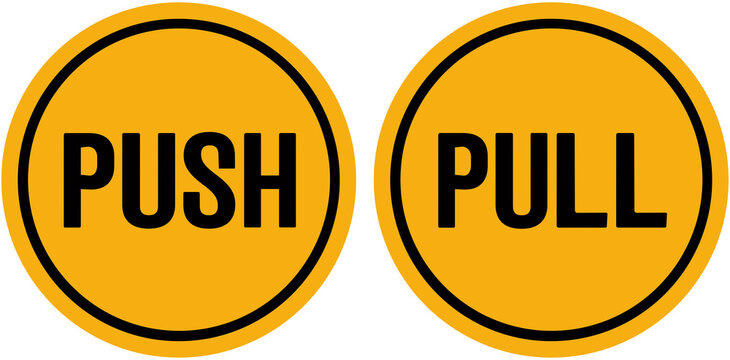 two circular shaped signs that say push and pull