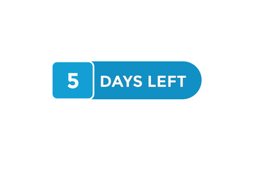 5 days left  countdown to go one time  background template,5 day countdown left banner label button