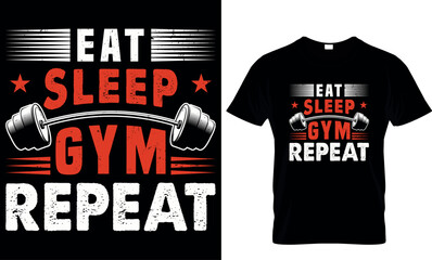eat sleep gym repeat  - t-shirt design template - obrazy, fototapety, plakaty