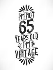 65 years vintage birthday. 65th birthday vintage tshirt design.