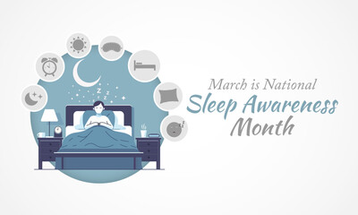Sleep awareness month is an annual event celebrated each year in March. This is an opportunity to stop and think about your sleeping habits, consider how much they impact your well-being. Vector art