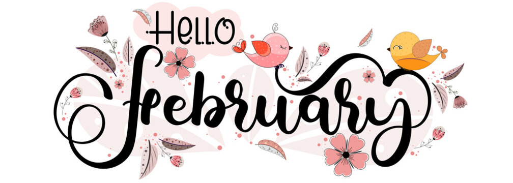 Hello February. FEBRUARY month vector with flowers, birds, hearts and leaves. Decoration floral. Illustration month February