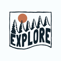 Explore the nature vector vintage for t shirt, badge, sticker illustration