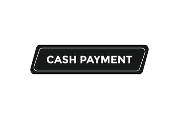 new website, click button learn cash payment level, sign, speech, bubble  banner
