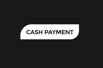 new website, click button learn cash payment level, sign, speech, bubble  banner
