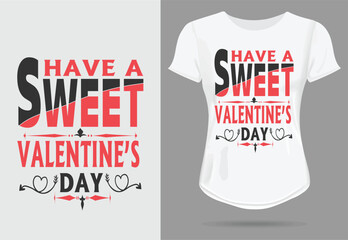 Valentine's day trending t shirt for boys or girls trending 
simple graffiti text based eye catchy fashion creative design vector illustrator