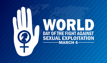 World Day of the Fight Against Sexual Exploitation Vector Illustration. March 4. Suitable for greeting card, poster and banner