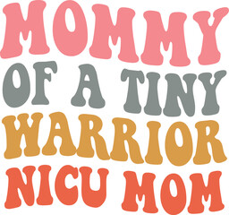 Mommy of a Tiny Warrior Nicu Mom