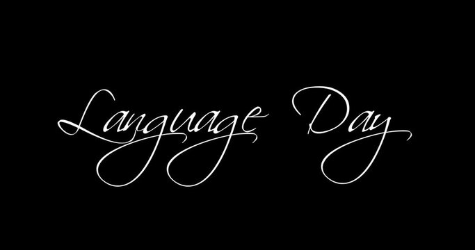 a close up of a black background with a white text that says language day