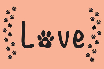 Lettering love and animal paw print. Vector illustration isolated on pink background.