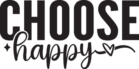 Choose Happy