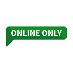 Online Only Text In Green Rectangle Shape For Promotion Announcement Information Business Marketing Social Media
