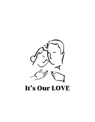 it's our love, happy valentine's day, love, valentines day typography t-shirt design