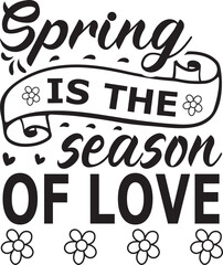Naklejka premium spring is the season of love SVG