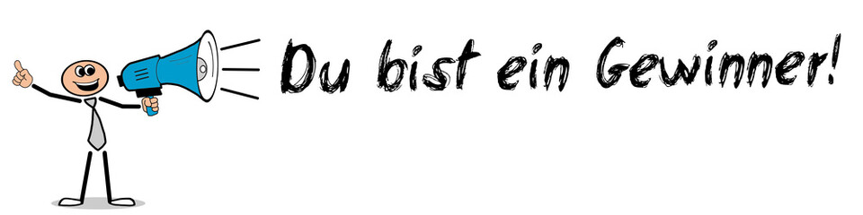 Du bist ein Gewinner!
