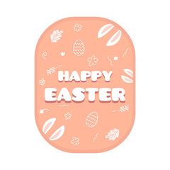 Happy Easter caption. Illustration on a white background. Sticker. In peach color.