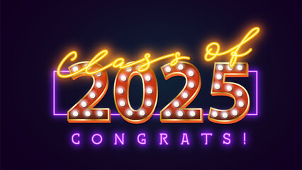Vector realistic isolated neon sign of 2025 Graduation with easy to change color font alphabet