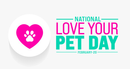 February is National Love Your Pet Day background template. Holiday concept. use to background, banner, placard, card, and poster design template with text inscription and standard color. vector