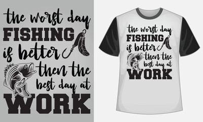 the worst day fishing is better - Fishing typography T-shirt vector design. motivational and inscription quotes.
perfect for print item and bags, posters, cards.isolated on black background

