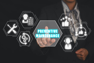 Preventive Maintenance concept, Business people hand touching preventive maintenance icon on virtual screen. Malfunction, Inspection, Conditions, Customer Service, Repair, Certification, Replacement. - obrazy, fototapety, plakaty