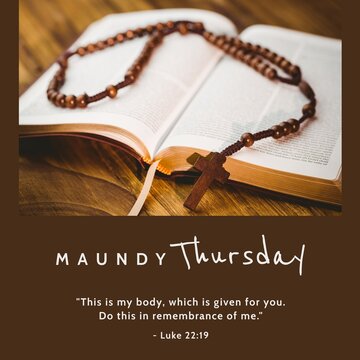 Composition of maundy thursday text over rosary and holy bible on brown background