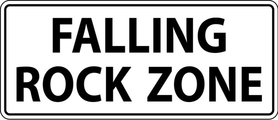 Caution Sign, Falling Rock Zone