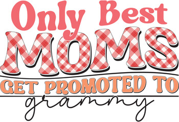 Retro Funny Mother's Day Colorful Sublimation Typographic Print Template. Happy  Groovy Mom Mama  Graphics and Quotes for Print on Demand Industry.