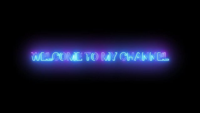 welcome to my channel blue pink neon glow futuristic effect