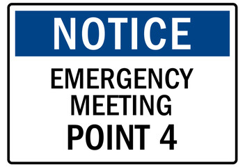 Assembly area, emergency meeting point sign