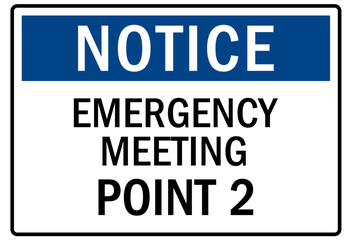 Assembly area, emergency meeting point sign