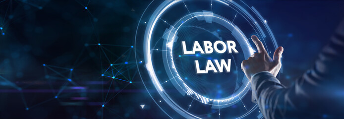 Business, Technology, Internet and network concept. Labor Law Lawyer Legal.