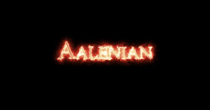 Aalenian, subdivision of the Middle Jurassic Epoch, written with fire. Loop
