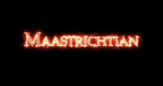 Maastrichtian written with fire. Loop