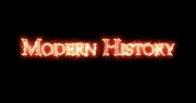 Modern history written with fire. Loop