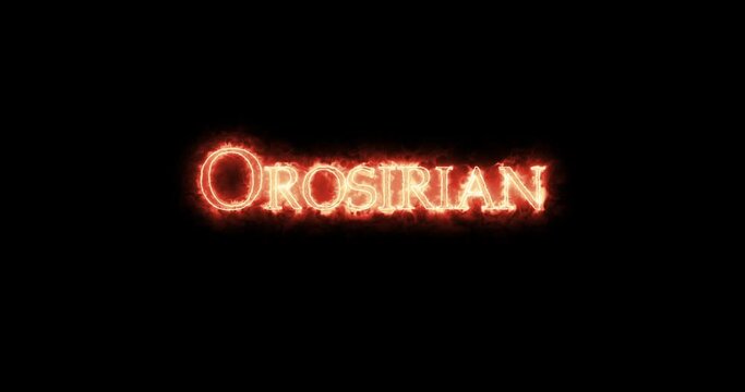 Orosirian, geologic period in the Paleoproterozoic Era, written with fire. Loop
