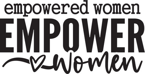 Empowered Women Empower Women