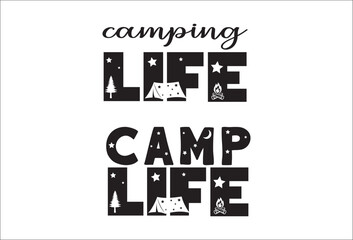 Obraz premium Camping life saying or quote vector design. Camp life night sign. Isolated on white transparent background. Great camping life theme design for t-shirt, mug, wall decor, souvenir and more.