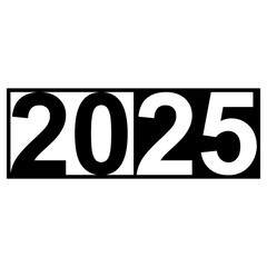 Happy new year 2025 eve, typography black white logo 2025
