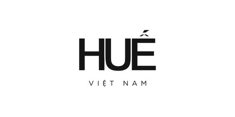 Hue in the Vietnam emblem. The design features a geometric style, vector illustration with bold typography in a modern font. The graphic slogan lettering.