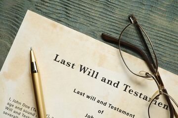 Last Will and Testament, glasses and pen on rustic wooden table, top view