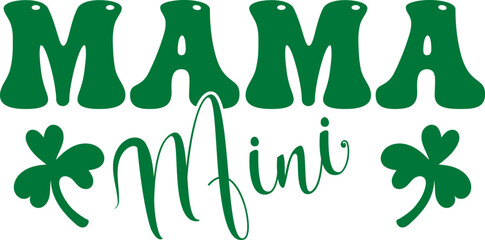 Mama and Mini St Patrick's Day t-shirt design