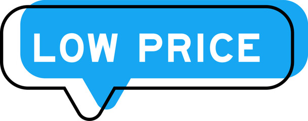 Speech banner and blue shade with word low price on white background