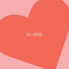greeting card with big red heart and be mine text, vector illustration for valentine`s day, wedding, banner