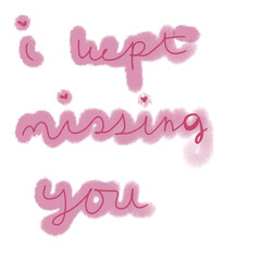 I kept missing you pink heart
