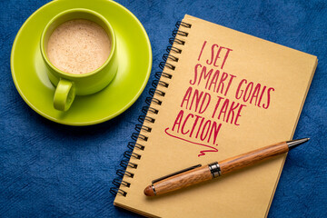 I set smart goals and take action, positive affirmation note in a notebook, goal setting and...