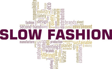 Slow Fashion word cloud conceptual design isolated on white background.