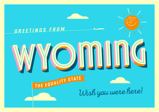 Greetings from Wyoming, USA - The Equality State - Touristic Postcard.