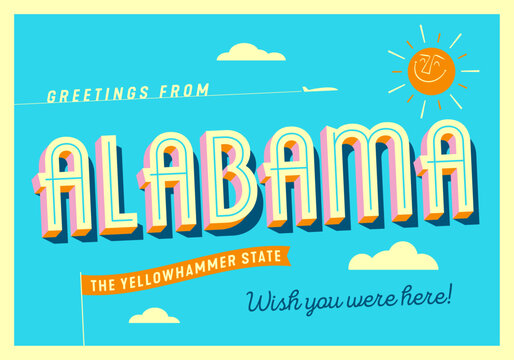 Greetings from Alabama, USA - The Yellowhammer State - Touristic Postcard.