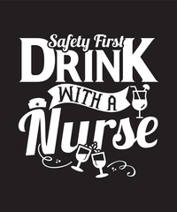 Safety first drink with a nurse